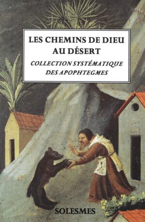 Les chemins de Dieu au désert