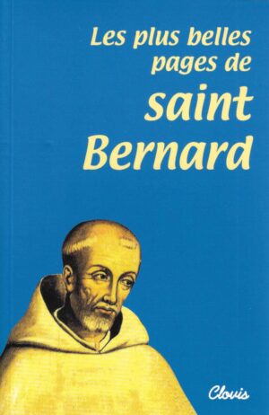 Les plus belles pages de saint Bernard