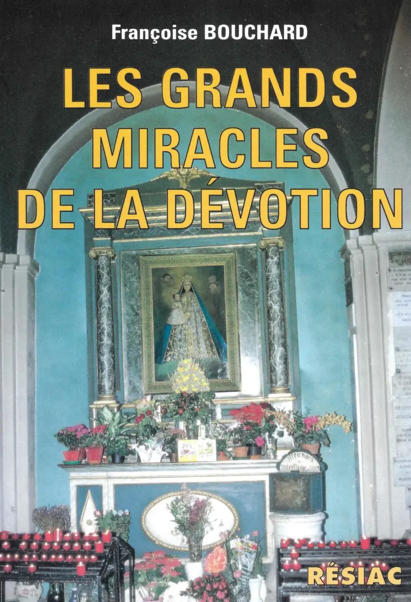 Les grands miracles de la d&eacute;votion