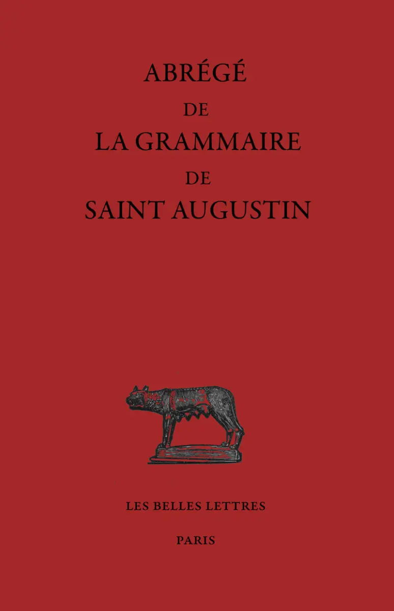 Abr&eacute;g&eacute; de la grammaire de saint Augustin