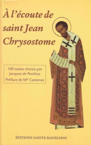 À l'écoute de saint Jean Chrysostome