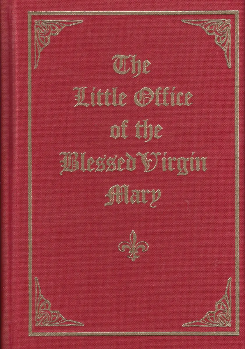 The Little Office of the Blessed Virgin Mary