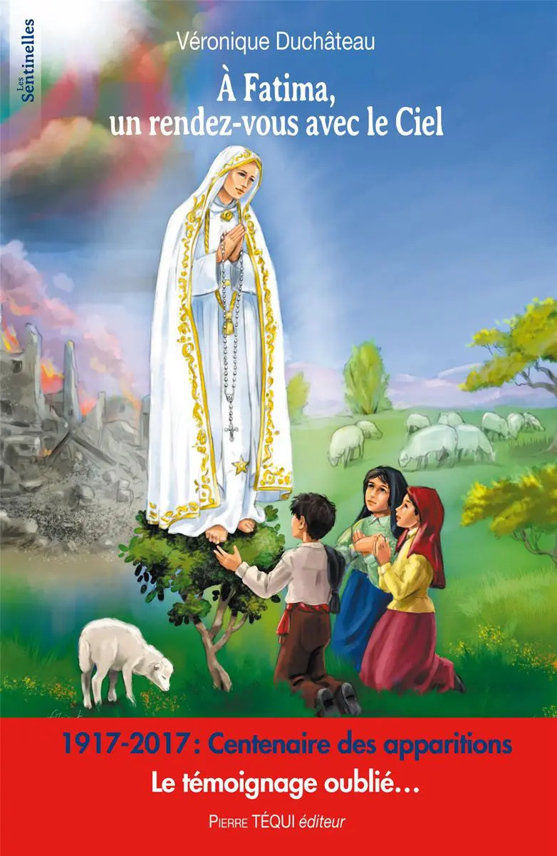 &Agrave; Fatima, un rendez-vous avec le ciel