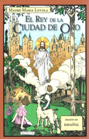 El Rey de la Ciudad de Oro