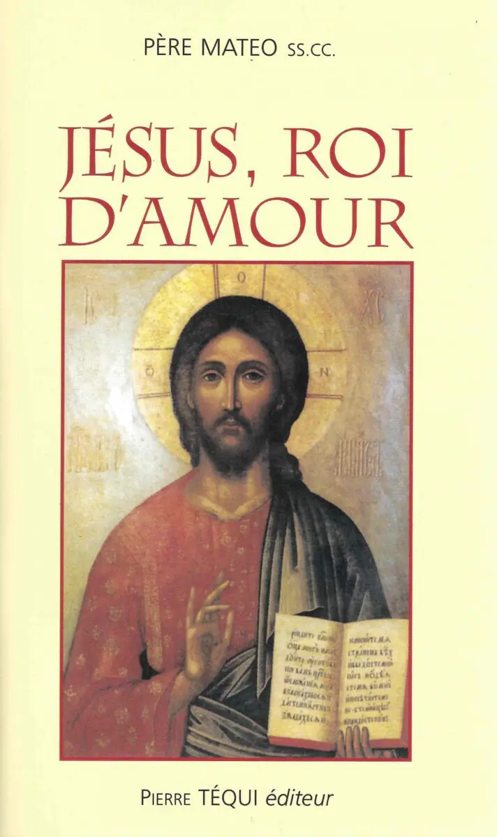 J&eacute;sus, roi d'amour
