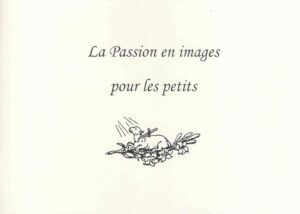 La Passion en images