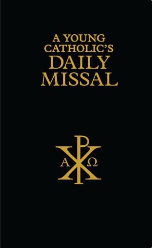 A young catholic's daily Missal