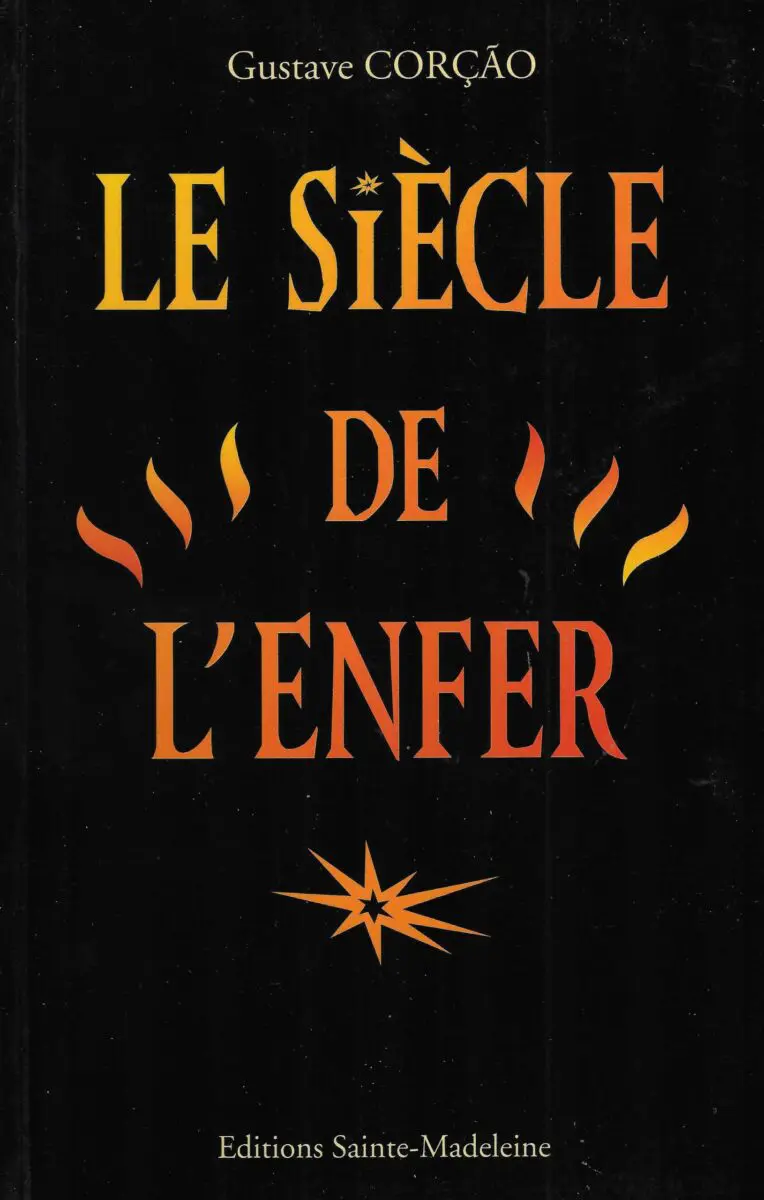 Le siècle de l'Enfer