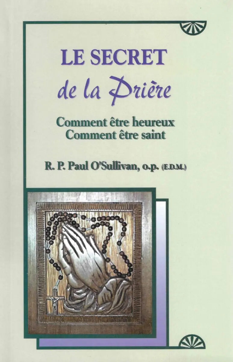 Le secret de la pri&egrave;re