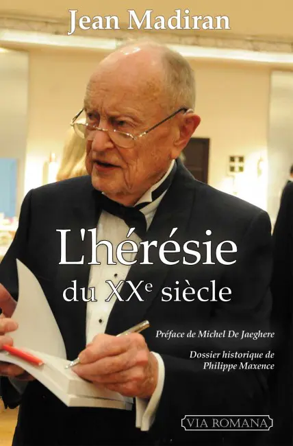 l heresie du xxe siecle